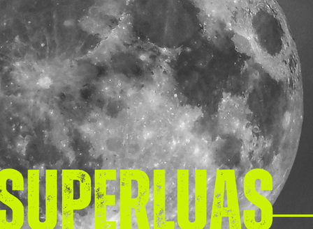 Confira quais Luas cheias de 2026 serão uma superlua