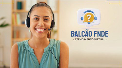 Balcão Virtual do FNDE é ampliado e agora atende sem agendamento
